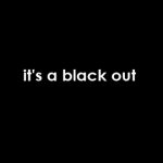 DARE OF THE WEEK: Black out