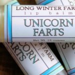 Unicorn Fart lip balm. The kids will go bezerk.