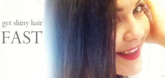 get shiny hair fast